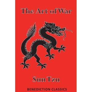 The Art of War -- Sun Tzu